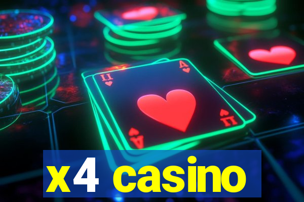 x4 casino